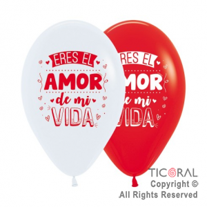 GLOBO S R12 INF FASHION leyenda ERES EL AMOR DE MI VIDA TINTA BLANCA x 50